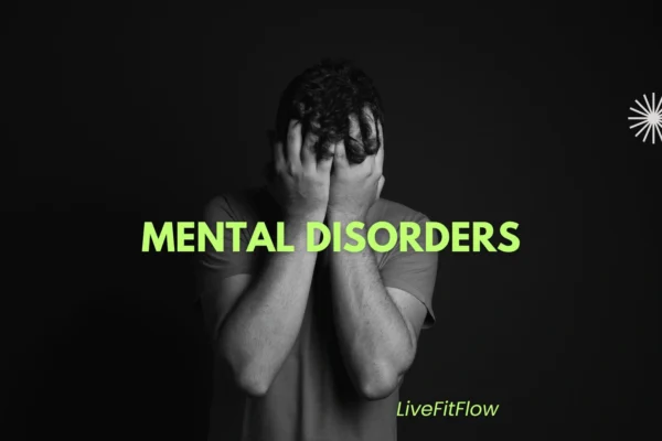 Mental Disorders Types, Symptoms, Causes, Diagnosis & Effective Treatments